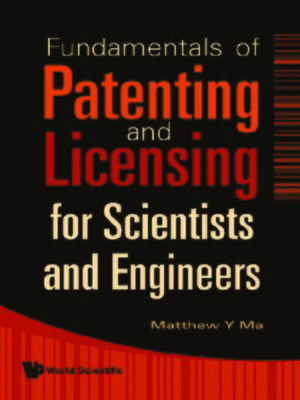 cover image of Fundamentals of Patenting and Licensing For Scientists and Engineers